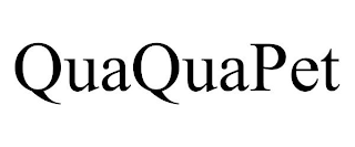 QUAQUAPET