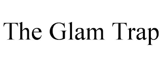 THE GLAM TRAP