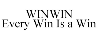 WINWIN EVERY WIN IS A WIN