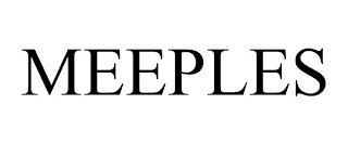 MEEPLES