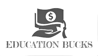 EDUCATION BUCKS