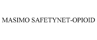 MASIMO SAFETYNET-OPIOID