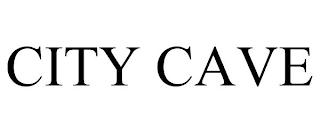 CITY CAVE