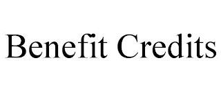 BENEFIT CREDITS