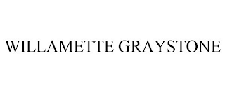 WILLAMETTE GRAYSTONE