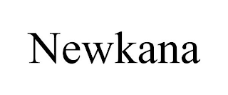 NEWKANA