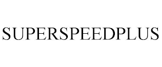 SUPERSPEEDPLUS