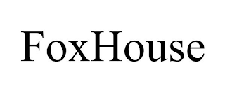 FOXHOUSE