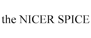 THE NICER SPICE
