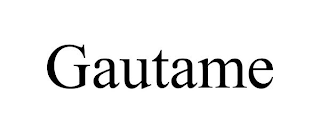 GAUTAME