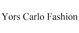 YORS CARLO FASHION