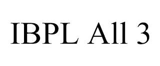 IBPL ALL 3