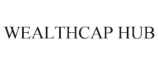 WEALTHCAP HUB