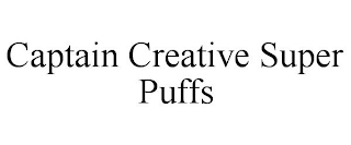 CAPTAIN CREATIVE SUPER PUFFS