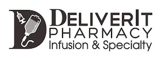 D DELIVERIT PHARMACY INFUSION & SPECIALTY