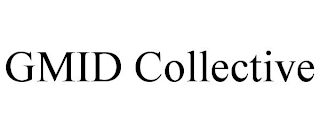 GMID COLLECTIVE