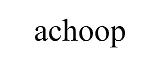 ACHOOP