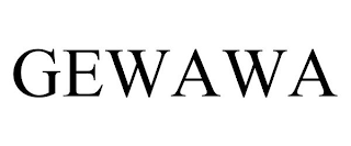 GEWAWA