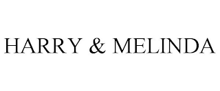 HARRY & MELINDA