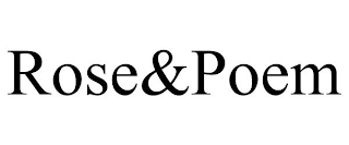 ROSE&POEM