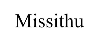 MISSITHU