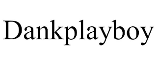 DANKPLAYBOY
