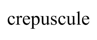 CREPUSCULE