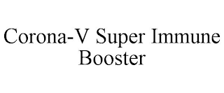 CORONA-V SUPER IMMUNE BOOSTER