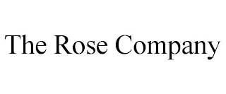 THE ROSE COMPANY