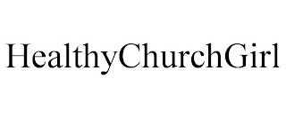 HEALTHYCHURCHGIRL