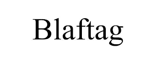 BLAFTAG