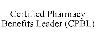 CERTIFIED PHARMACY BENEFITS LEADER (CPBL)