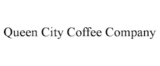 QUEEN CITY COFFEE COMPANY