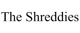 THE SHREDDIES