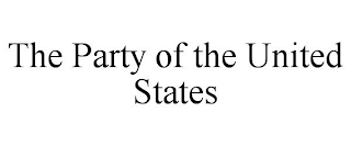 THE PARTY OF THE UNITED STATES