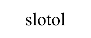 SLOTOL