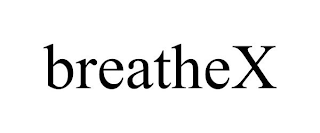 BREATHEX