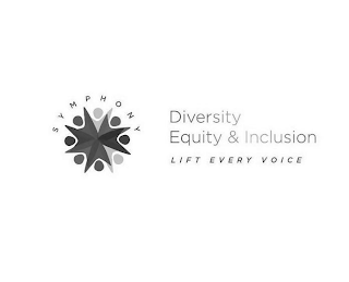 SYMPHONY DIVERSITY EQUITY & INCLUSION LIFT EVERY VOICE