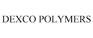 DEXCO POLYMERS