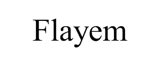 FLAYEM