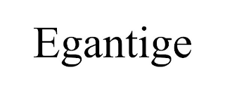 EGANTIGE