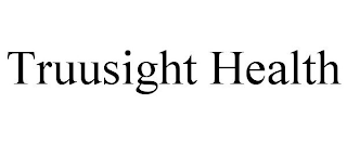 TRUUSIGHT HEALTH