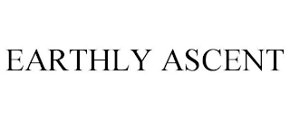 EARTHLY ASCENT
