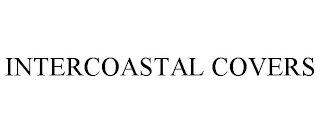 INTERCOASTAL COVERS