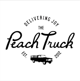 DELIVERING JOY THE PEACH TRUCK EST. 2012