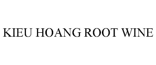 KIEU HOANG ROOT WINE