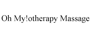 OH MY!OTHERAPY MASSAGE