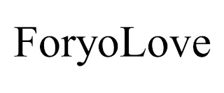 FORYOLOVE