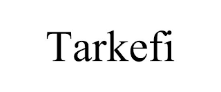 TARKEFI