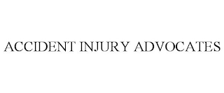 ACCIDENT INJURY ADVOCATES